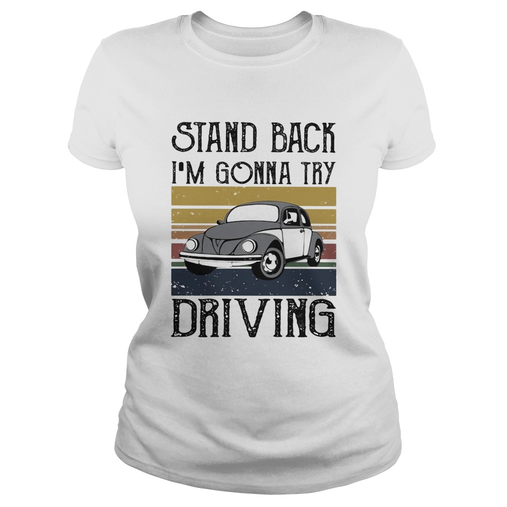 Volkswagen beetle stand back im gonna try driving vintage  Classic Ladies