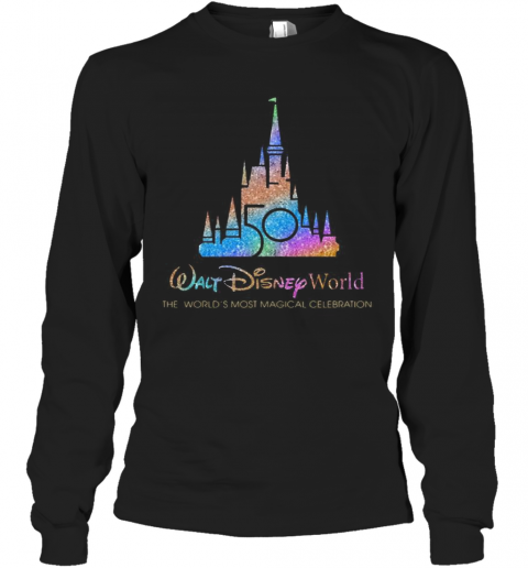 Walt Disney World 50Th Anniversary 1970 2020 The World'S Most Magical Celebration T-Shirt Long Sleeved T-shirt