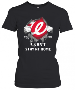 Washington Nationals Inside Me Covid 19 2020 I Can'T Stay At Home T-Shirt Classic Women's T-shirt