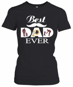 Washington Redskins Best Dad Ever Father'S Day T-Shirt Classic Women's T-shirt