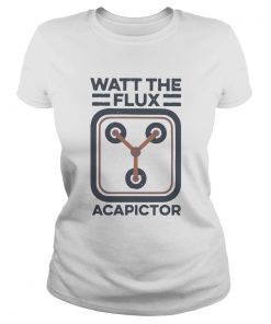 Watt the flux Capacitor  Classic Ladies
