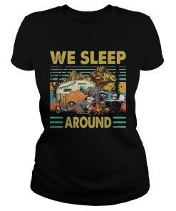 We sleep around camping Raccoon vintage  Classic Ladies