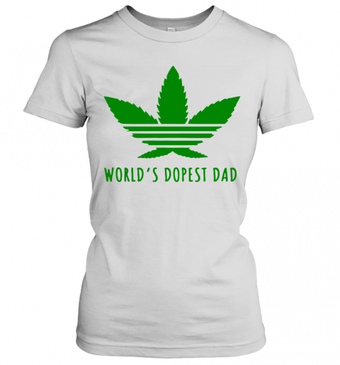 Weed World'S Dopest Dad T-Shirt Classic Women's T-shirt