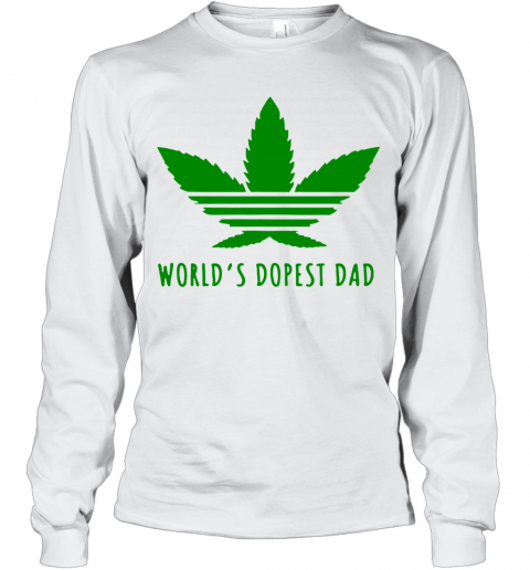 Weed World'S Dopest Dad T-Shirt Long Sleeved T-shirt 