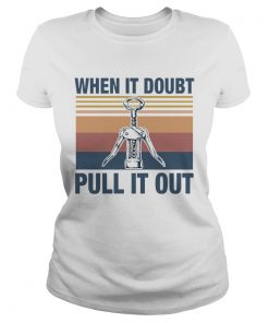 When It Doubt Pull It Out Vintage  Classic Ladies