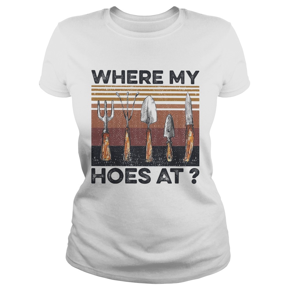 Where my hoes at vintage  Classic Ladies