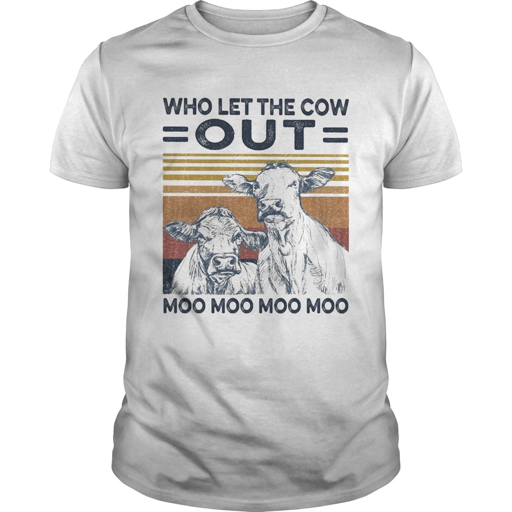 Who let the cow out moo moo moo vintage shirt - T Shirt Classic