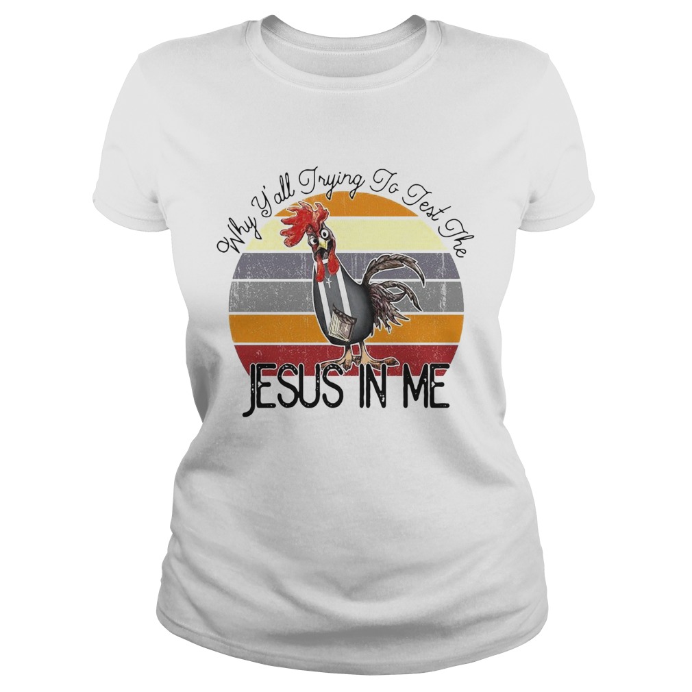 Why Yall Trying To Test The Jesus Vintage  Classic Ladies