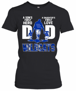 Wildcats Dad A Son'S First Hero A Daughter'S First Love T-Shirt Classic Women's T-shirt