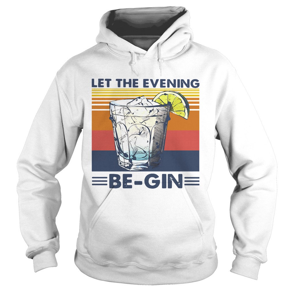 Wine Let The Evening Be Gin Vintage Hoodie