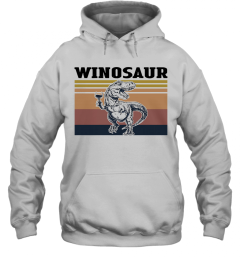 Winosaur Drinking Wine Vintage T-Shirt Unisex Hoodie