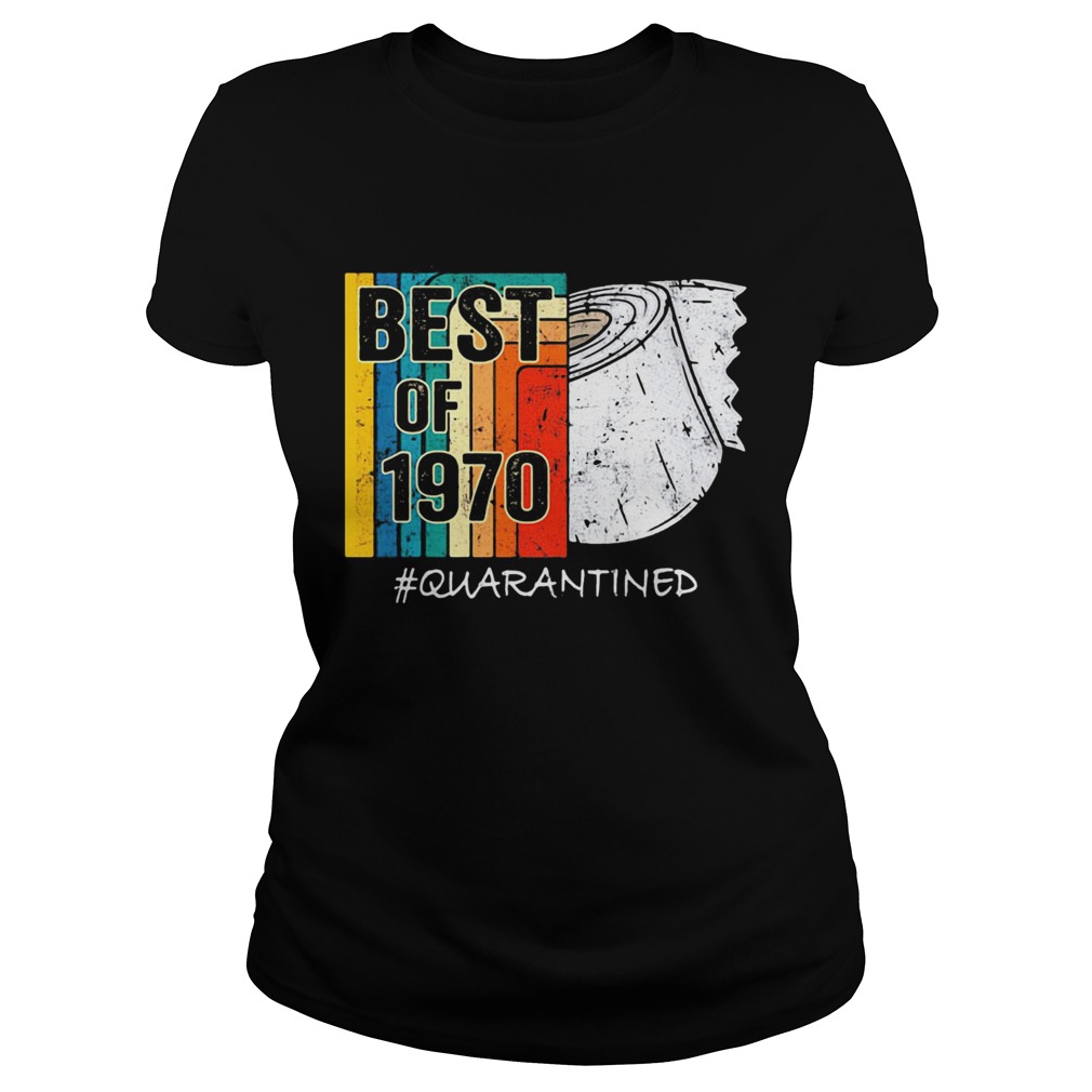 50Th Birthday best of 1970 quarantined  Classic Ladies