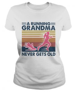 A running grandma never gets old vintage retro  Classic Ladies