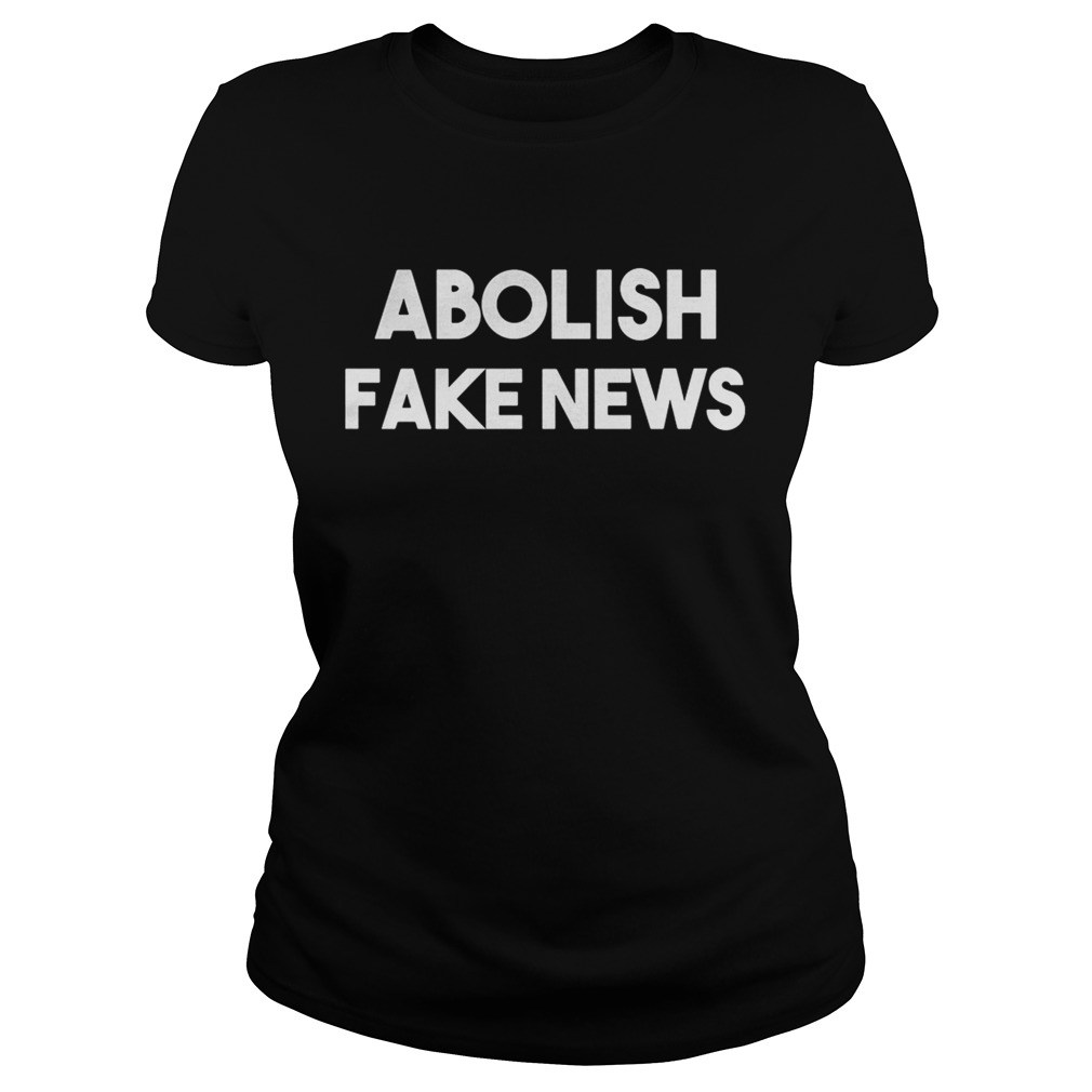 Abolish fake news american AF  Classic Ladies