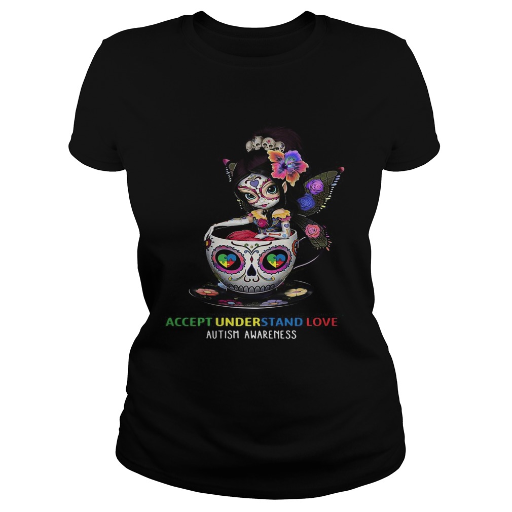 Accept Understand Love Autism Awareness Cup Girl Classic Ladies