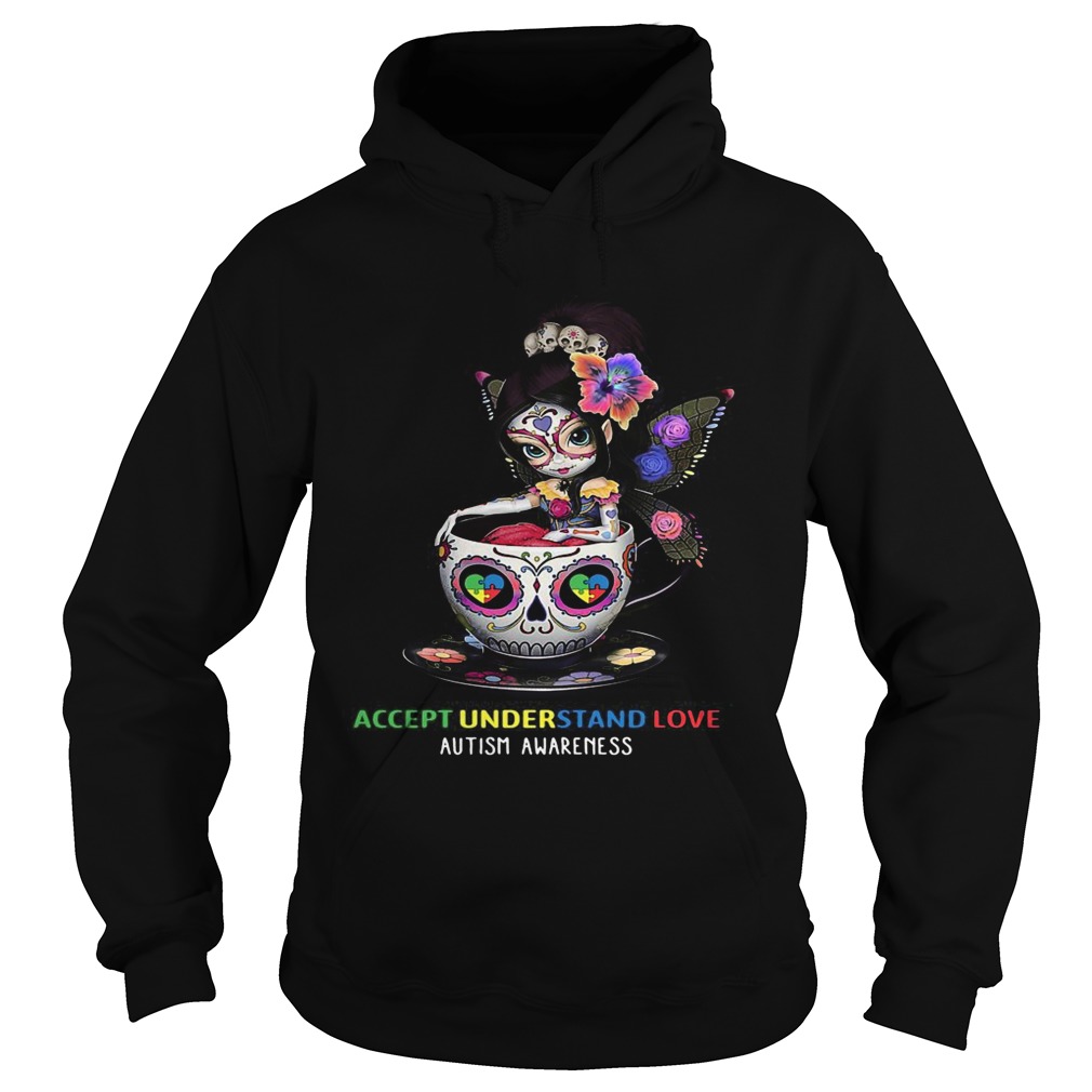 Accept Understand Love Autism Awareness Cup Girl Hoodie