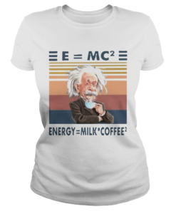 Albert Einstein Emc2 Energy Milk Coffee Vintage  Classic Ladies