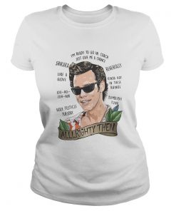 Alrighty Then Im Ready To Go In Coach Just Give Me A Chance  Classic Ladies