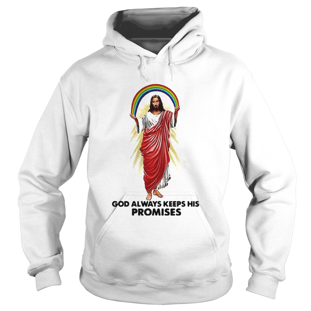 Always Keeps His Promises Rainbow LGBT Hoodie
