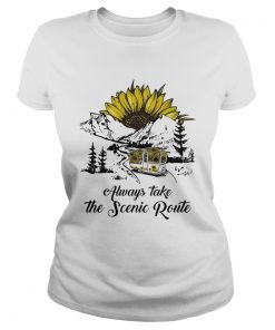 Always take the scenic route sunflower  Classic Ladies