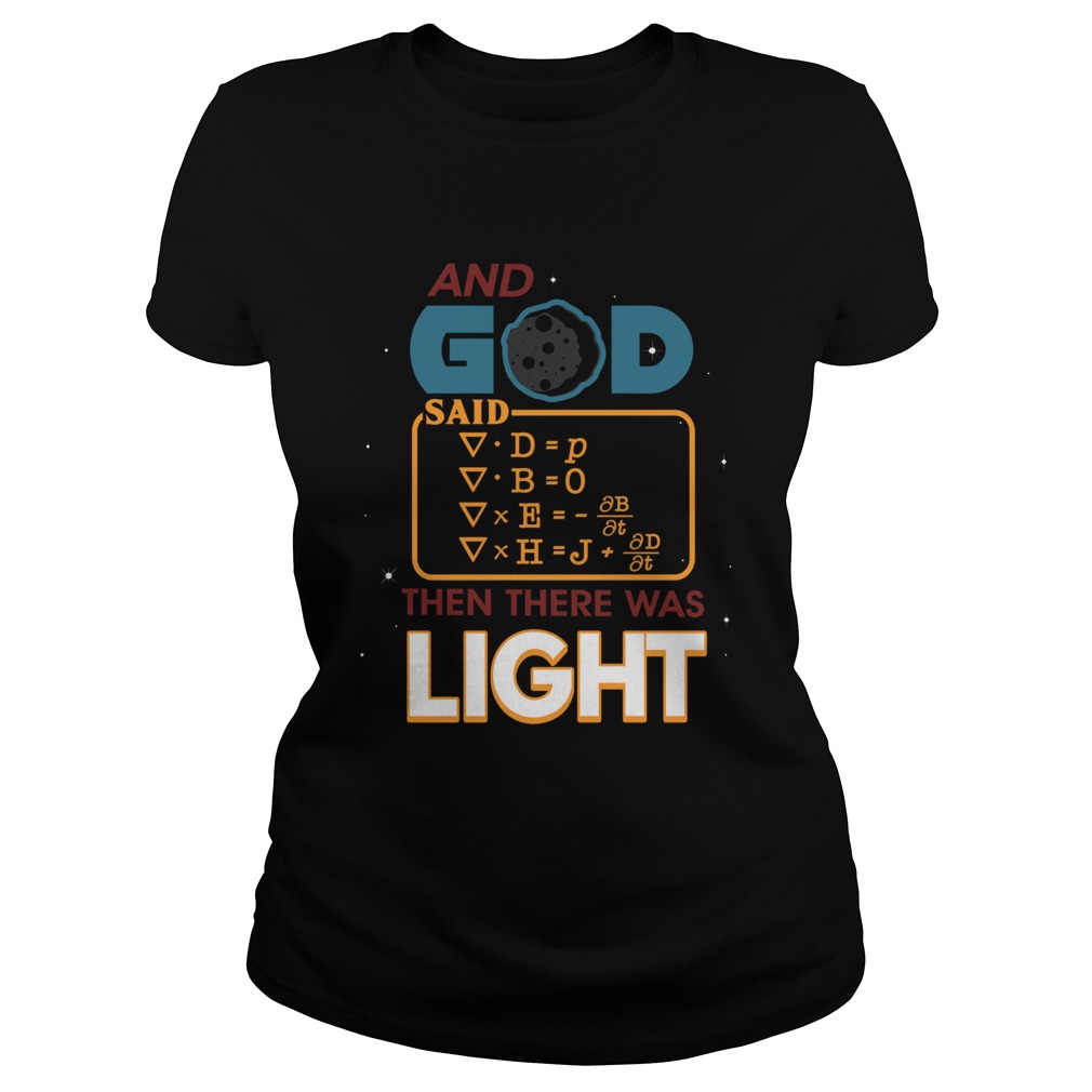 And God Said Then There Was Light  Classic Ladies