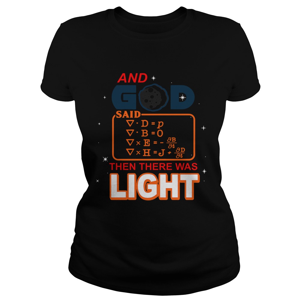 And God Said Then There Was Light  Classic Ladies