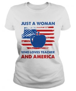Apple Just A Woman Who Loves Teacher And America  Classic Ladies
