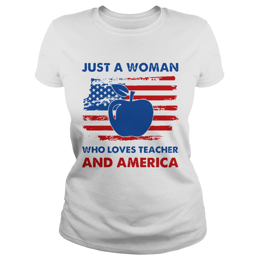 Apple Just A Woman Who Loves Teacher And America  Classic Ladies
