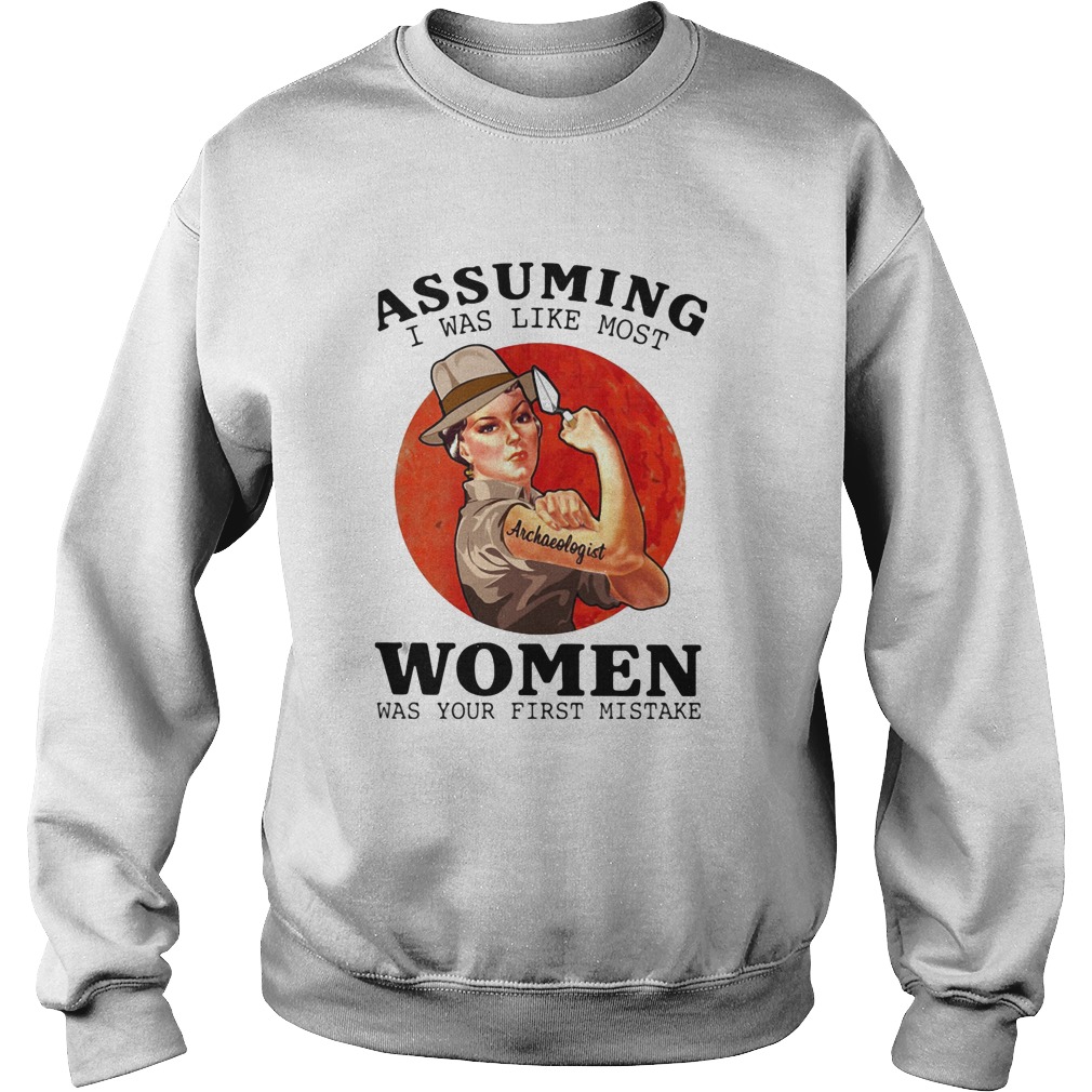 Assuming Women Was Your First Mistake Sunset Sweatshirt