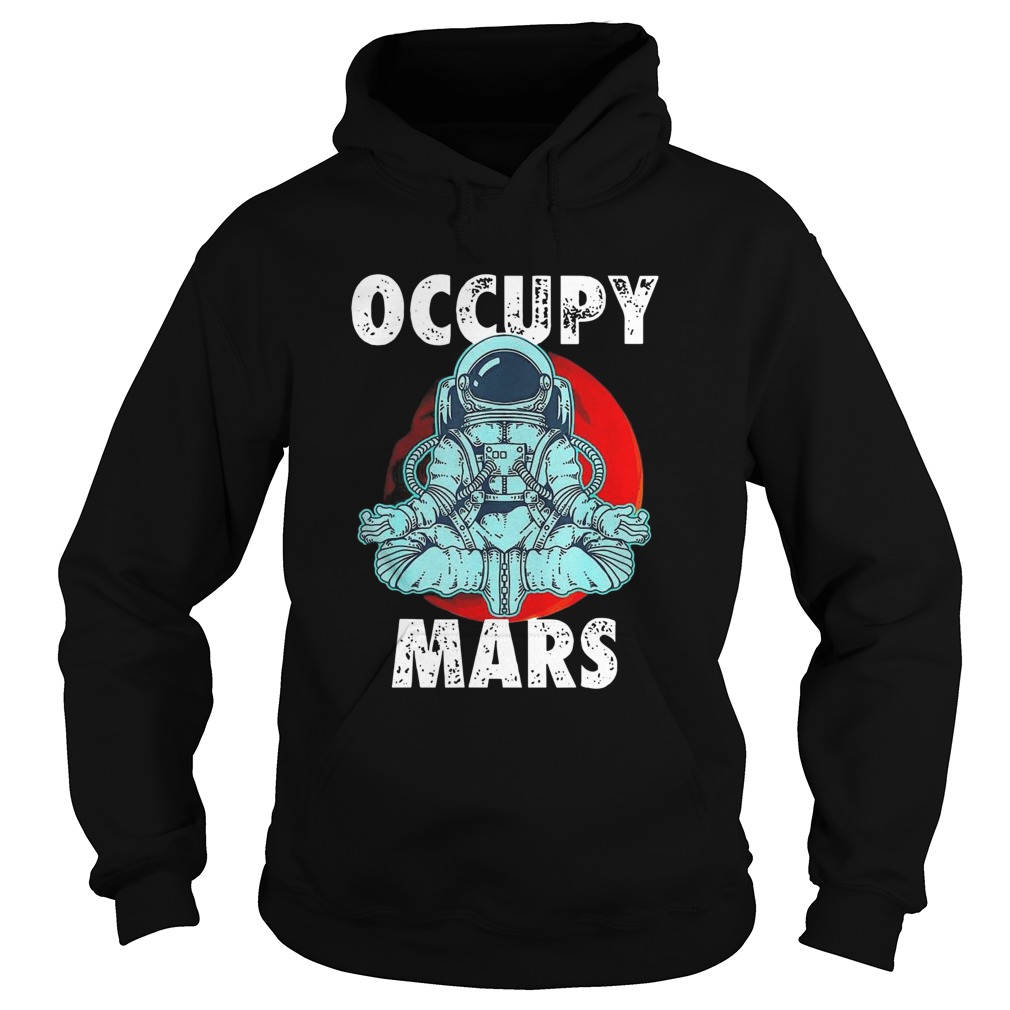 Astronaut Occupy Mars Hoodie