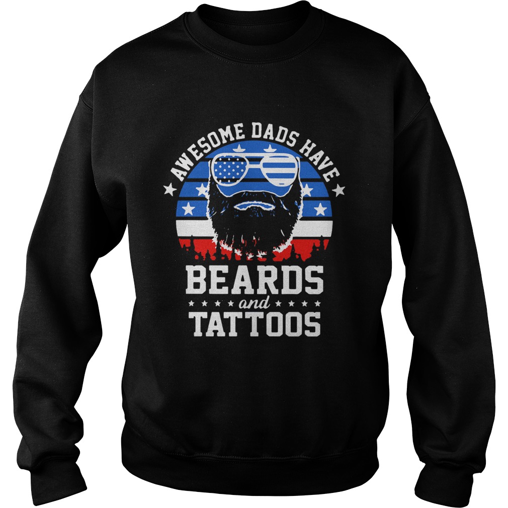 Awesome Dads Have Beards And Tattoos American Flag  Sweatshirt