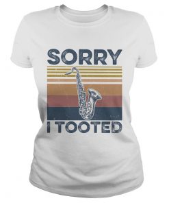 Baritone saxophone sorry i tooted vintage retro  Classic Ladies