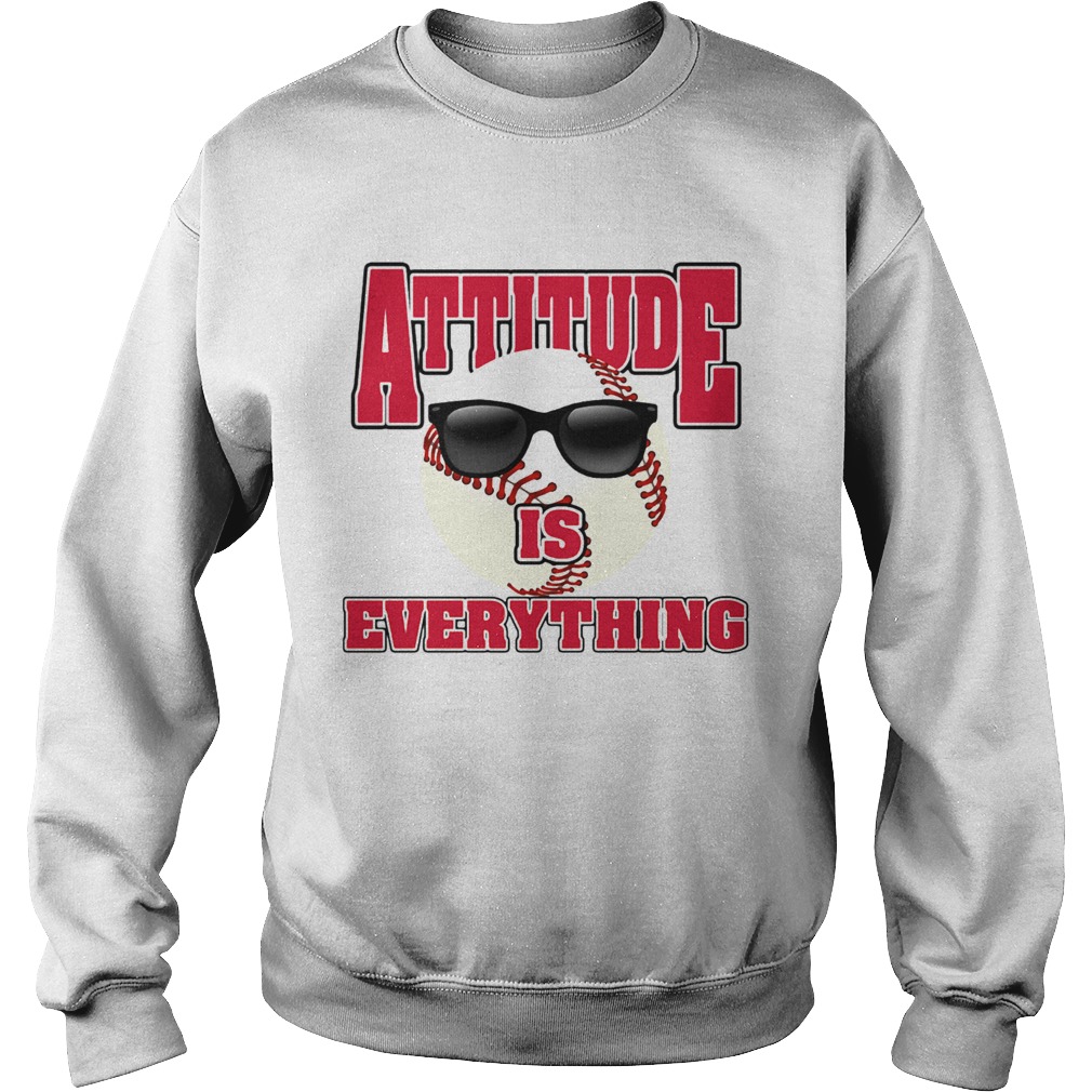 Baseball attitude is everything Sweatshirt