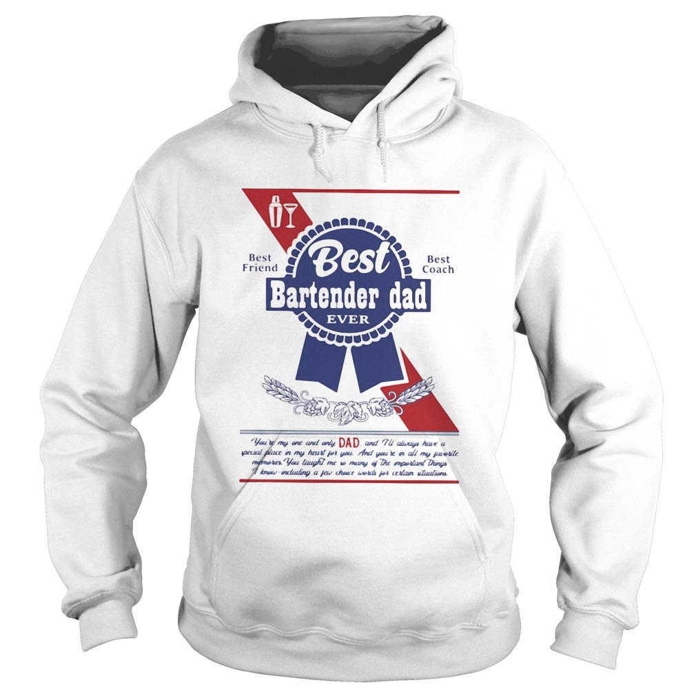 Best bartender dad ever best friend best coach happy fathers day Hoodie