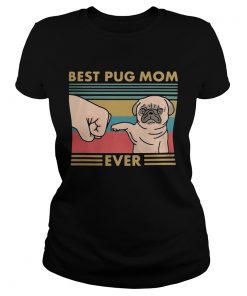 Best pug mom ever vintage retro  Classic Ladies