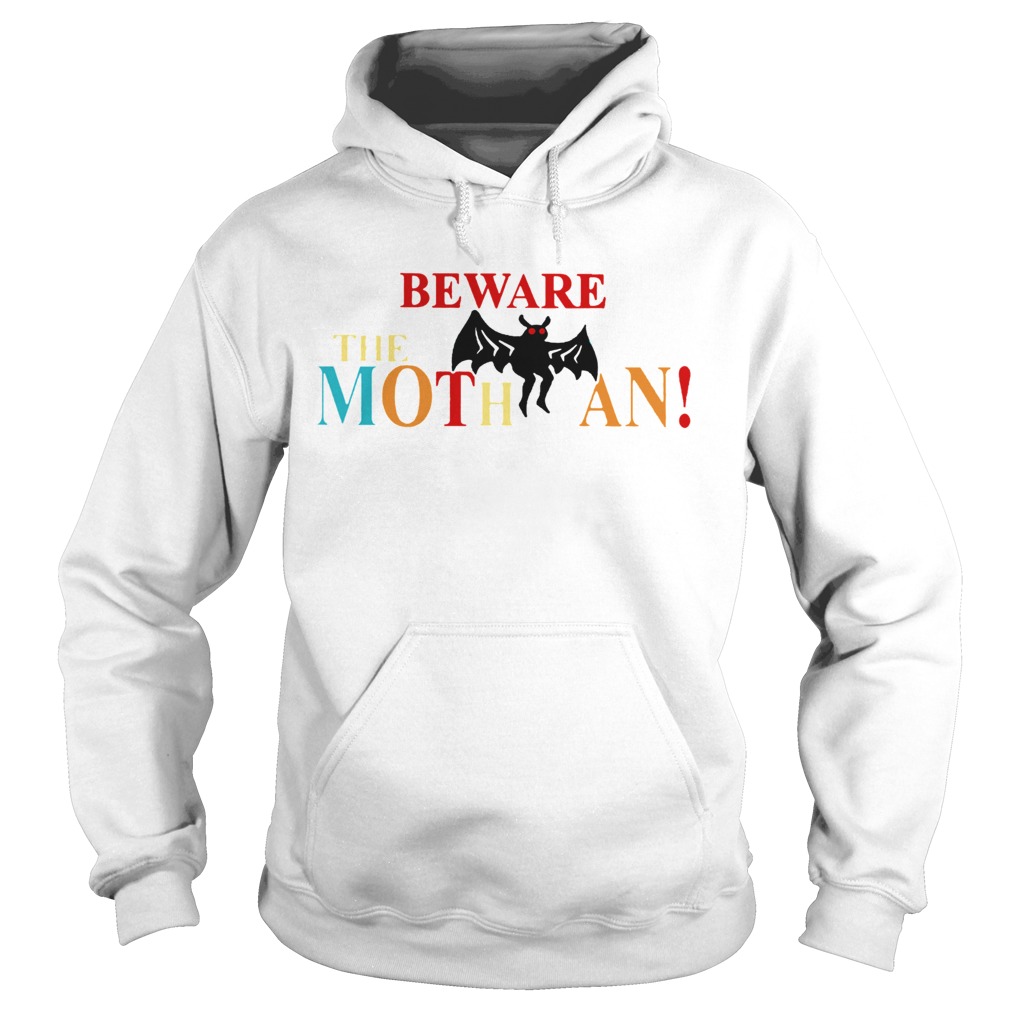 Beware The Mothman Hoodie