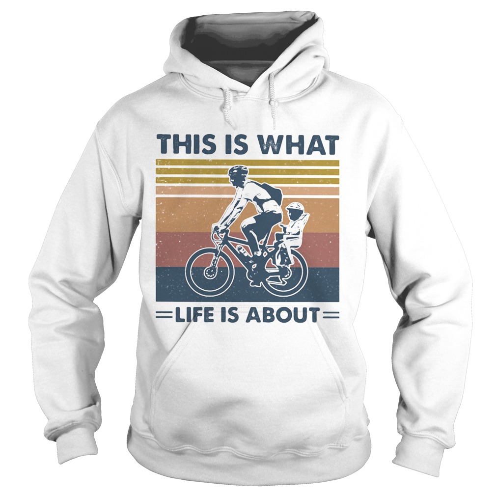 Bicycle this is what life is about vintage retro Hoodie