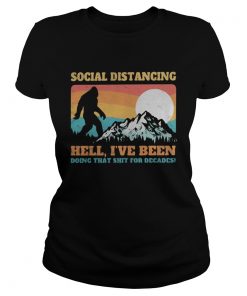 Bigfoot social distancing hell Ive been doing that shit shit for decades vintage  Classic Ladies