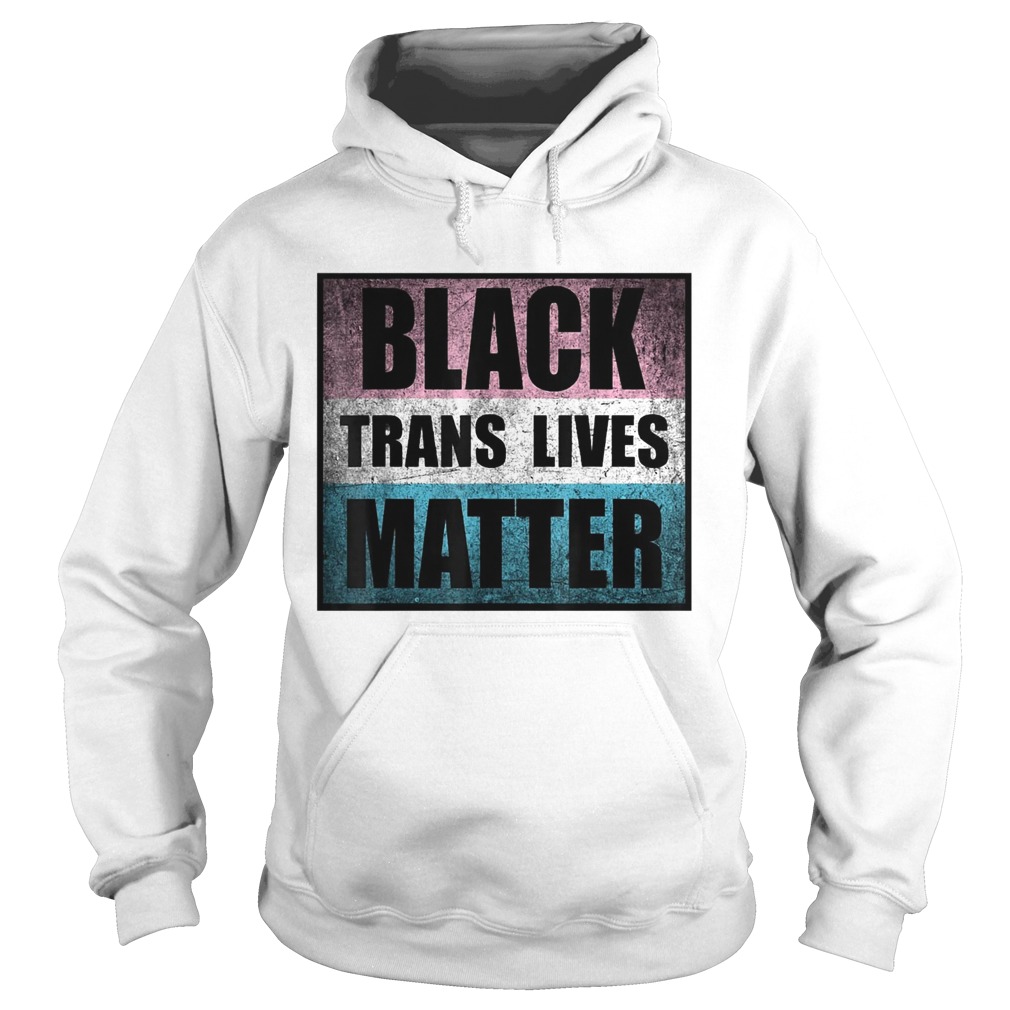Black Trans Lives Matter Hoodie