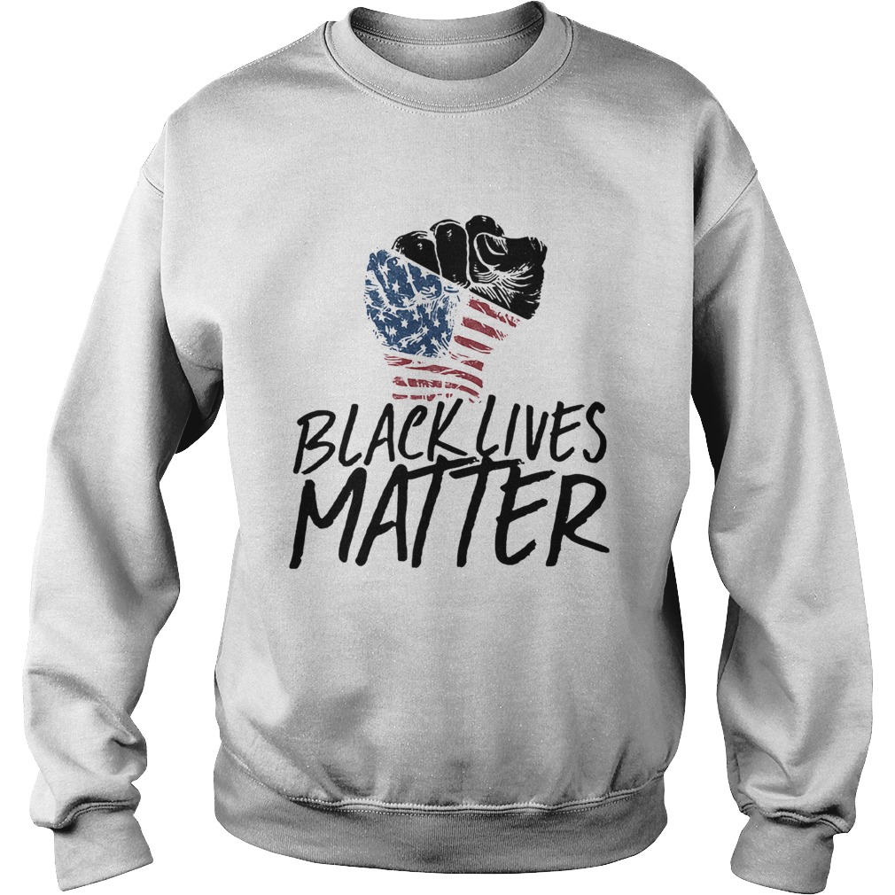 Black lives matter hand American flag veteran Independence day Sweatshirt