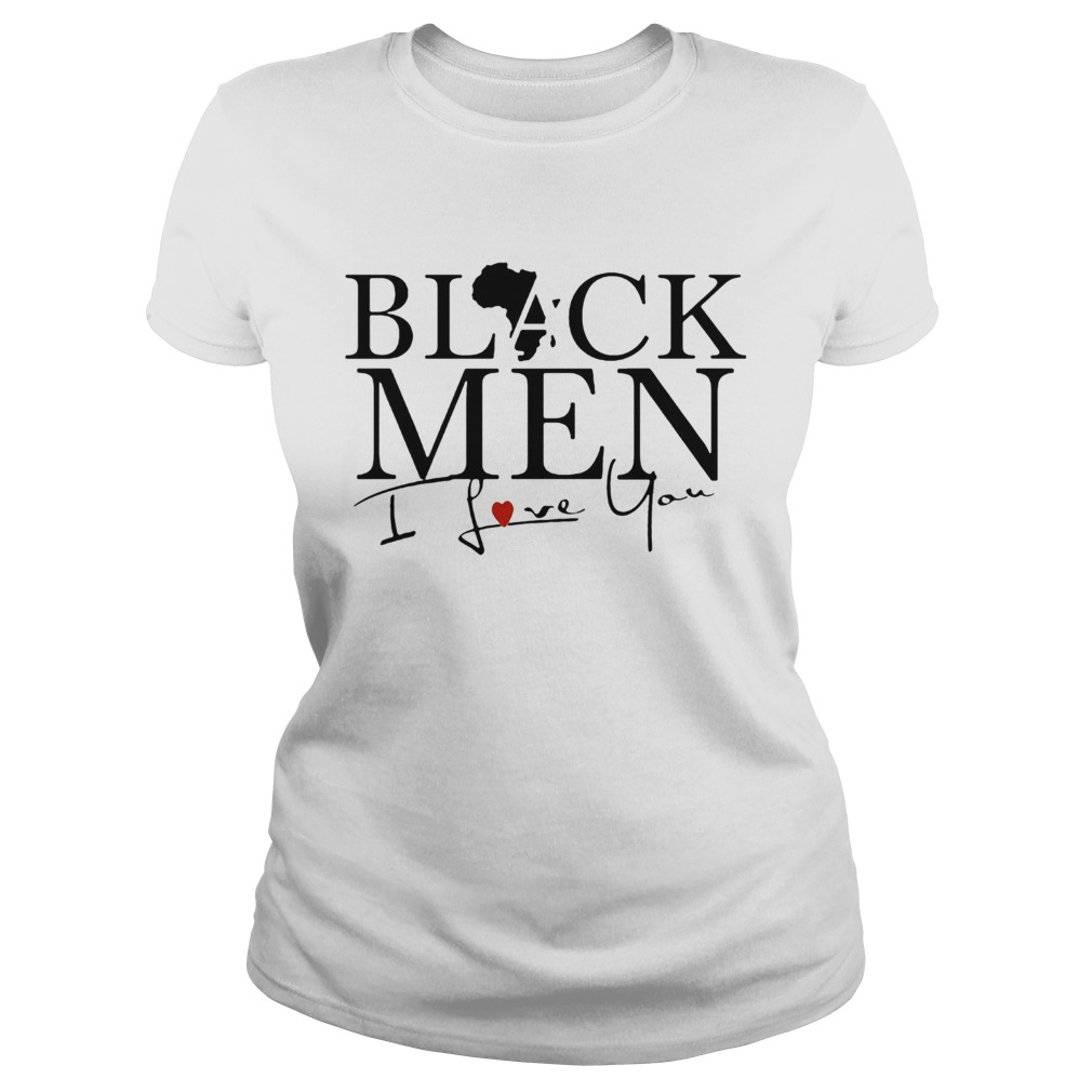 Black men I love you heart Classic Ladies