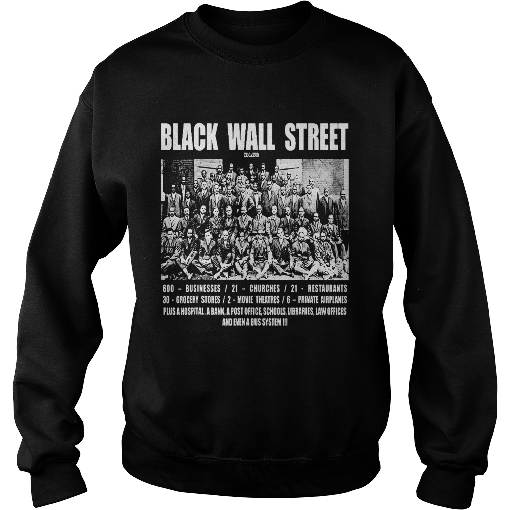 Black wall street businesses restaurants  Sweatshirt
