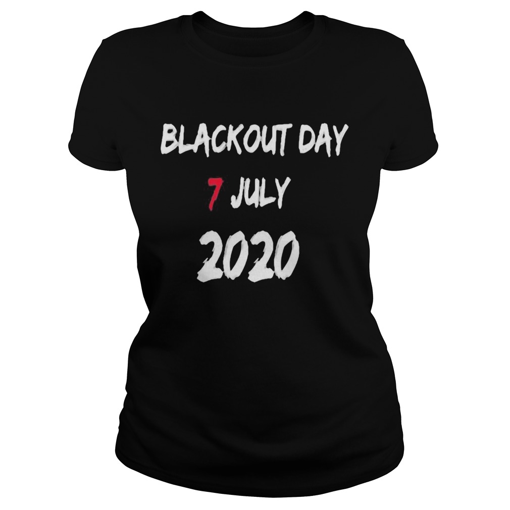Blackout day 7 july 2020 black Classic Ladies