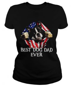 Blood Inside Me Boston Terrier Dog American Flag Best Dog Dad Ever  Classic Ladies
