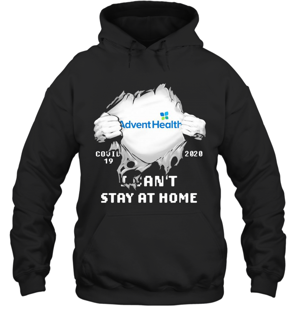 Blood Insides Adventhealth Logo Covid 19 2020 I Can'T Stay At Home T-Shirt Unisex Hoodie