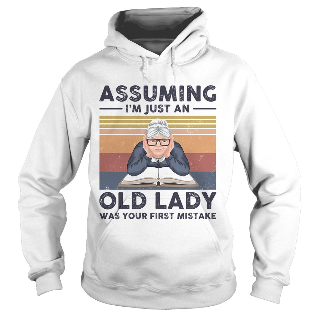 Book assuming im just an old lady was your first mistake vintage retro  Hoodie