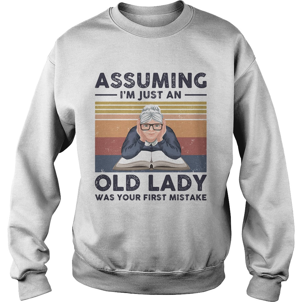 Book assuming im just an old lady was your first mistake vintage retro  Sweatshirt