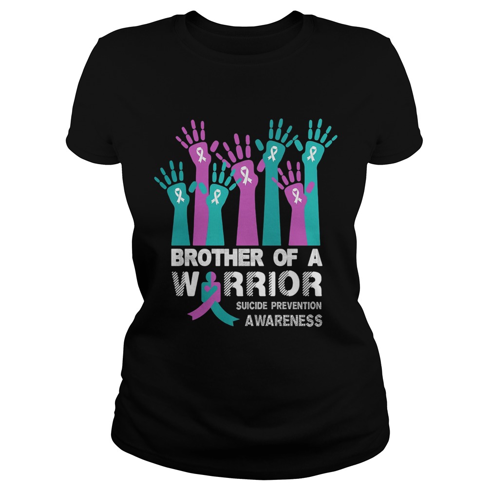Brother of a warrior suicide prevention awareness Classic Ladies