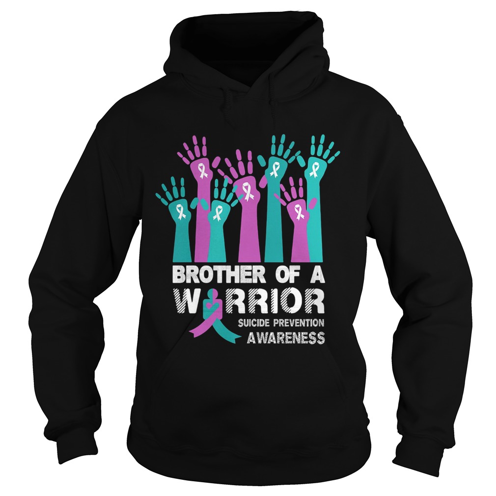 Brother of a warrior suicide prevention awareness Hoodie
