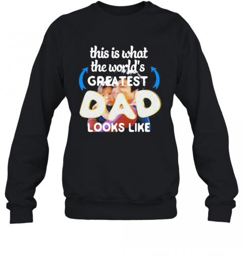 Bruce Lee This Is What The World'S Greatest Dad Looks Like T-Shirt Unisex Sweatshirt
